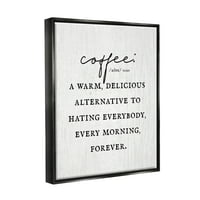 Ступел индустрии Смешно кафе сутрин фраза графично изкуство струя черно плаваща рамка платно печат стена изкуство, дизайн от Лил Рю