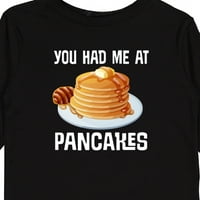 Inktastic имахте ме в Pancakes Gift Toddler Boy или Toddler Girl тениска с дълъг ръкав